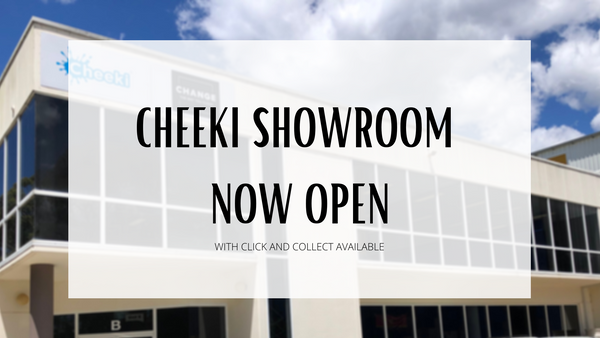 Cheeki Showroom Now Open!